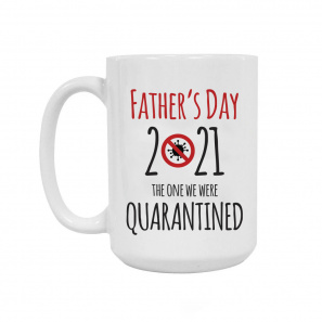 Quarantined Father's Day Mug
